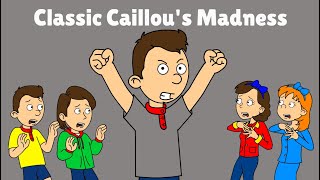 Classic Caillous Madness but Mandy saves Classic Caillou [upl. by Eibber812]