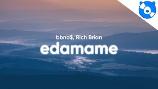 bbno amp Rich Brian  edamame Clean  Lyrics [upl. by Hanej]