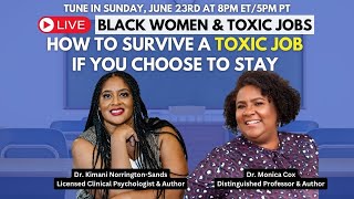 How To Survive A Toxic Job If You Choose To Stay blackwomen [upl. by Faruq]