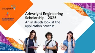 Webinar 2 An in depth look at the Arkwright Engineering Scholarship application process [upl. by Ahsyad519]