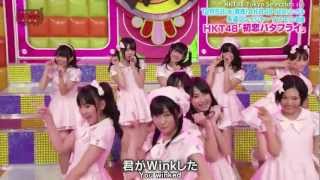 Full HD 60fps HKT48 quotHatsukoi Butterflyquot 20121129 Ver40e [upl. by Aitercal]