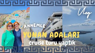 Cruise Gemi ile Yunan Adaları  Santorini Mikonos Rodos amp Atina 🇬🇷 [upl. by Oicam]