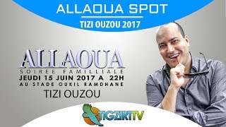 CONCERT ALLAOUA AU STADE OUKIL RAMDANE TIZI OUZOU 2017 [upl. by Radloff]