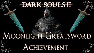 Dark Souls 2  Benhart of Jugo Quest Moonlight Greatsword AchievementTrophy [upl. by Kehsihba]