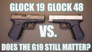 GLOCK 19 VS GLOCK 48DOES THE GLOCK 19 STILL MATTER [upl. by Losiram]