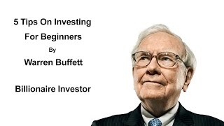 5 Tips On Investing For Beginners By Warren Buffett  Warren Buffett Investment Strategy [upl. by Kamat]