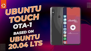 Ubuntu Touch OTA Release Based on Ubuntu 2004 LTS [upl. by Hayman]