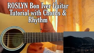 ROSLYN  Bon Iver amp StVincent  Guitar Tutorial with Chords Lesson [upl. by Aridan268]