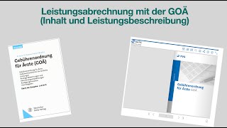 ArztpraxisEinführung in die privatärztliche Abrechnung nach GOÄ Inhalt und Leistungsbeschreibung [upl. by Stochmal]