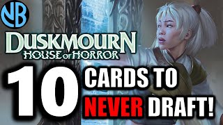 NEVER Draft These Cards in Duskmourn Draft [upl. by Inaffyt]