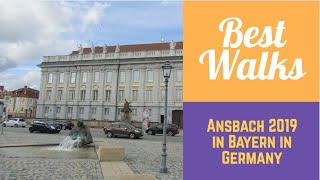 Best Walks in 2019 Ansbach in Bayern in Germany [upl. by Devona]