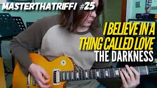 I Believe In A Thing Called Love by The Darkness  Guitar Lesson wTAB  MasterThatRiff 25 [upl. by Endo39]