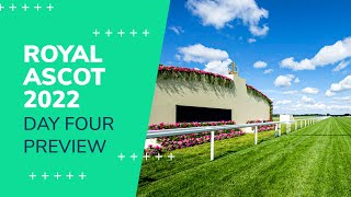 Royal Ascot 2022 Day Four  Tips amp Preview with Andy Holding and Johnny Ward [upl. by Emmi]