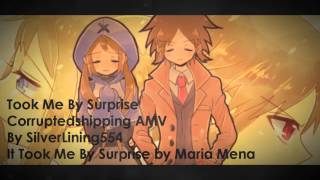 Took Me By Surprise Corruptedshipping AMV [upl. by Eustasius]