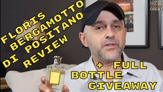 Floris Bergamotto di Positano Review  Full Bottle Giveaway [upl. by Kelson]