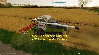 LS22 – Landkreis Rostock  737 – Auf in die Ernte – [upl. by Ronalda]