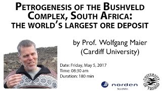 Petrogenesis of the Bushveld Complex South Africa by Wolfgang Maier [upl. by Mcintyre]