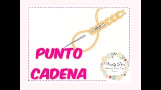 PUNTO CADENA Tutorial de Bordado Rápido y Fácil [upl. by Enelyk208]