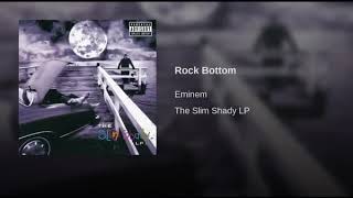 Eminem  Rock Bottom Original Demo [upl. by Langelo]