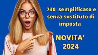 730 Precompilato 2024 DISPONIBILE  Quando si può INVIARE e 2 NOVITÀ [upl. by Safko808]