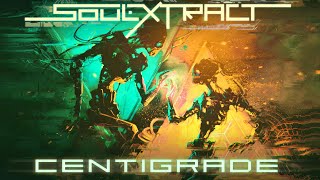 Soul Extract  Centigrade Official Lyric Video [upl. by Haldan]