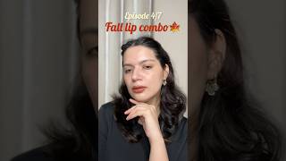 Episode 47 of Fall lip combo🍂🍁 lipstick shorts makeup [upl. by Nialb]