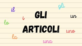 Gli articoli Italiano grammatica classe 2° [upl. by Htial601]