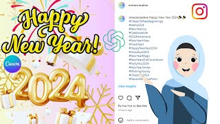 Create Instagram Post Using Canva amp ChatGPT  Happy New Year 2024 Post [upl. by Ecirtal]