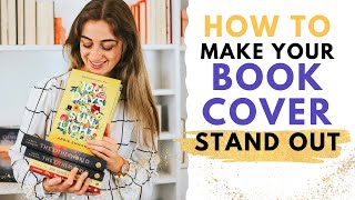 How to Design a Book Cover That STANDS OUT [upl. by Tremml853]