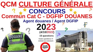 QCM Culture générale  Annales Agent Douanes  Agent DGFIP  Concours commun cat C  202223  quiz [upl. by Camfort]