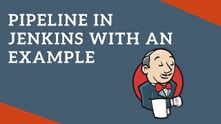 How to create Jenkins Pipeline with an Example  Pipeline as Code  Tech Primers [upl. by Cl]