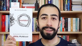 Essentialism by Greg McKeown  One Minute Book Review [upl. by Heinrik99]