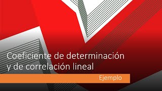 Coeficientes de determinación y de correlación lineal [upl. by Layol]