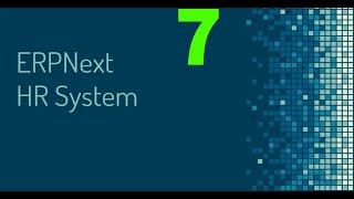 7 ERPNext HR Videos Introduction to ERPNext HR Module Course [upl. by Raul]