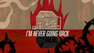 Hot Water Music  Never Going Back Official Lyric Video [upl. by Atwood237]