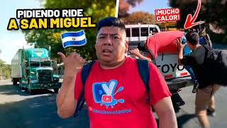 😮PIDIENDO RIDE de SAN SALVADOR HASTA SAN MIGUEL 1 Parte [upl. by Ahsitul]