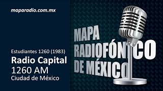 Estudiantes 1260 1983  Radio Capital 1260 AM  Ciudad de México [upl. by Neils]