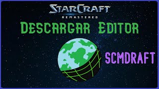 Descargar editor para StarCraft 1  Scmdraft [upl. by Enaitsirk]