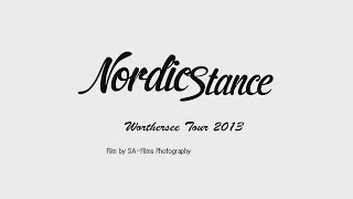 Nordic Stance  Worthersee Tour 2013 [upl. by Shaw21]