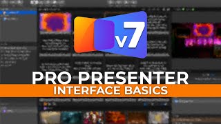 ProPresenter 7  Interface Training amp Basics for Beginners [upl. by God]