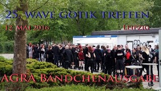 25 WGT 2016 Leipzig  Bändchenausgabe AGRA  12 Mai 2016 Leipzig [upl. by Ykciv]