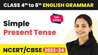 Simple Present Tense  Simple Present Tense Sentences  Class 4 to 8 English Grammar [upl. by Neelya]