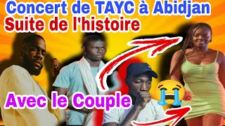 VOICI LA FIN DU COUPLE SEPARE LORS DU CONCERT DE TAYC A ABIDJAN [upl. by Lory292]