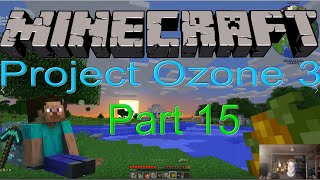 project ozone 3 part 15 Fluid tanks and dynamos [upl. by Ylellan]