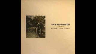 Van Morrison – Hymns To The Silence  C3 C4 C5 Pollydor 849 0261 Europe 1991 [upl. by Nimocks]