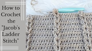 How to Crochet the Jacobs Ladder Stitch by JourneyChanelDesigns [upl. by Veejar978]