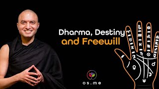 Dharma Destiny and Free Will [upl. by Naujud]