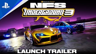 Need for Speed™ Underground 3  Trailer  PS5 [upl. by Aynom75]