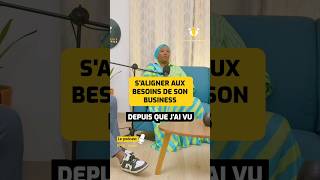 Saligner aux besoins de son business by Nabou FALL [upl. by Alrak]