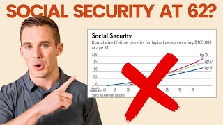 5 Really Good Reasons to File for Social Security at Age 62 [upl. by Nord294]